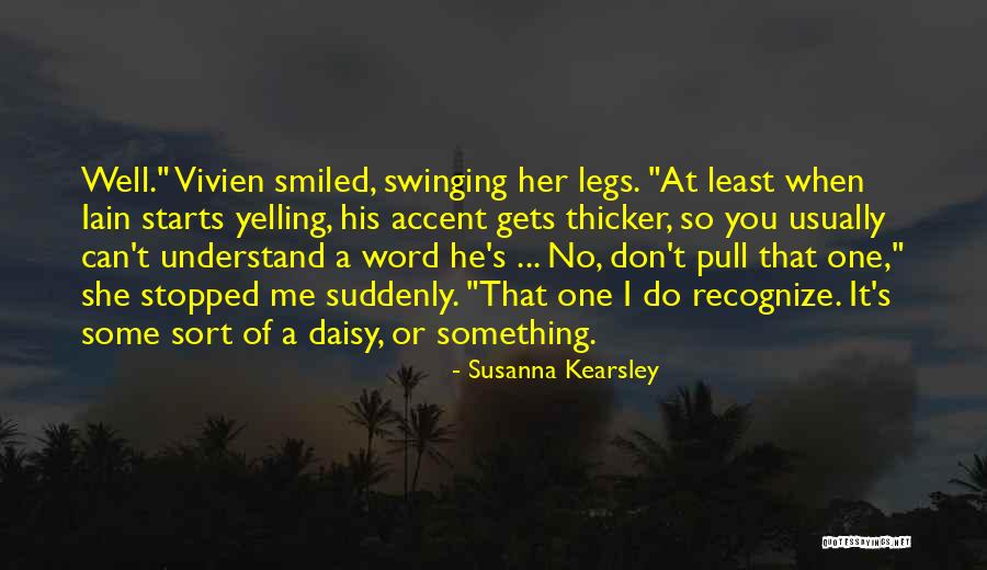 Vivien Quotes By Susanna Kearsley Vivien Quotes By Susanna Kearsley