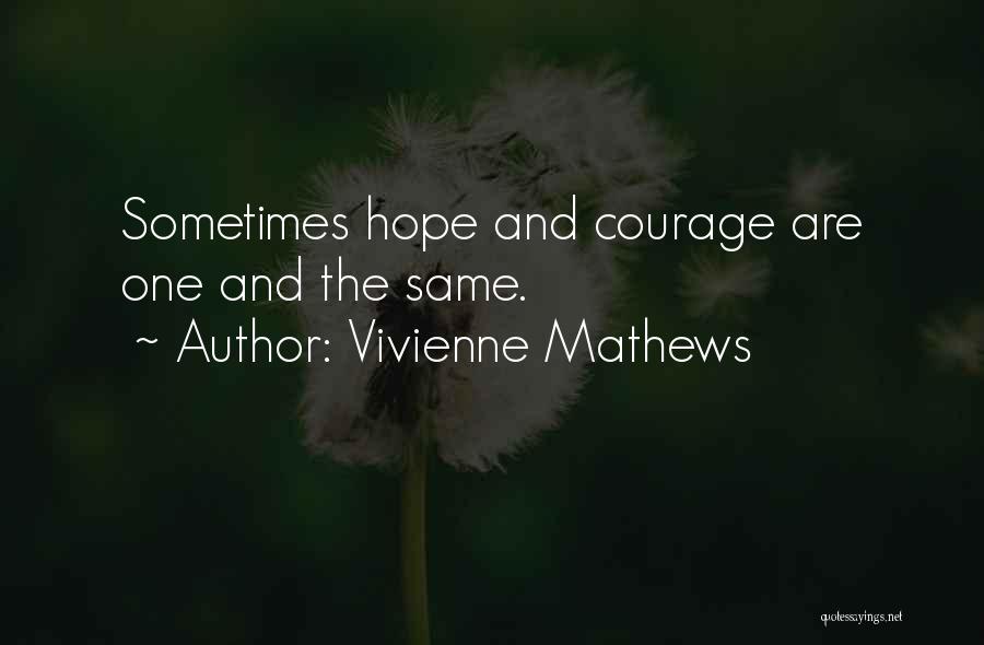 Vivienne Mathews Quotes 1886393