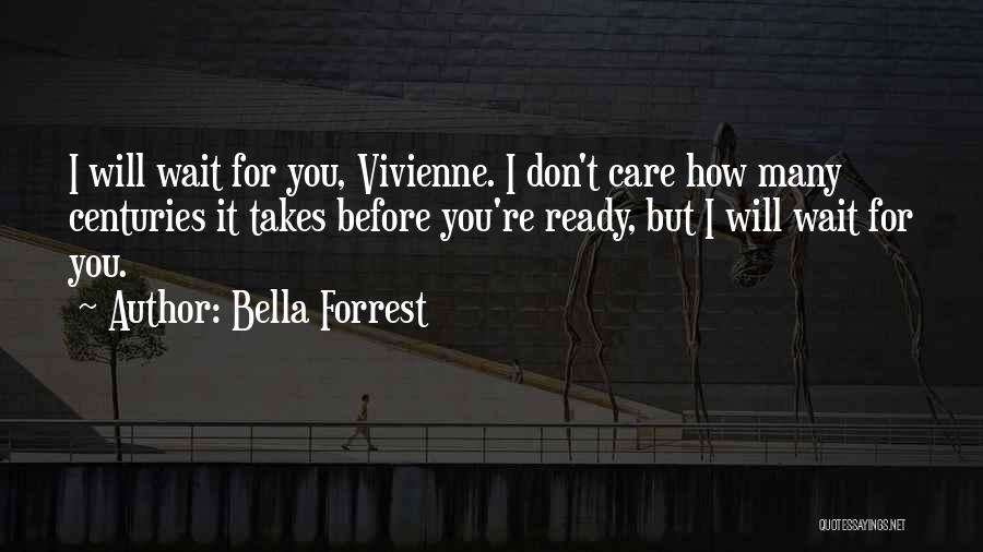 Vivienne Quotes By Bella Forrest