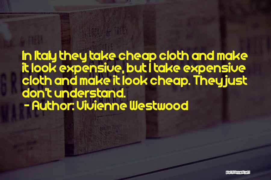 Vivienne Quotes By Vivienne Westwood