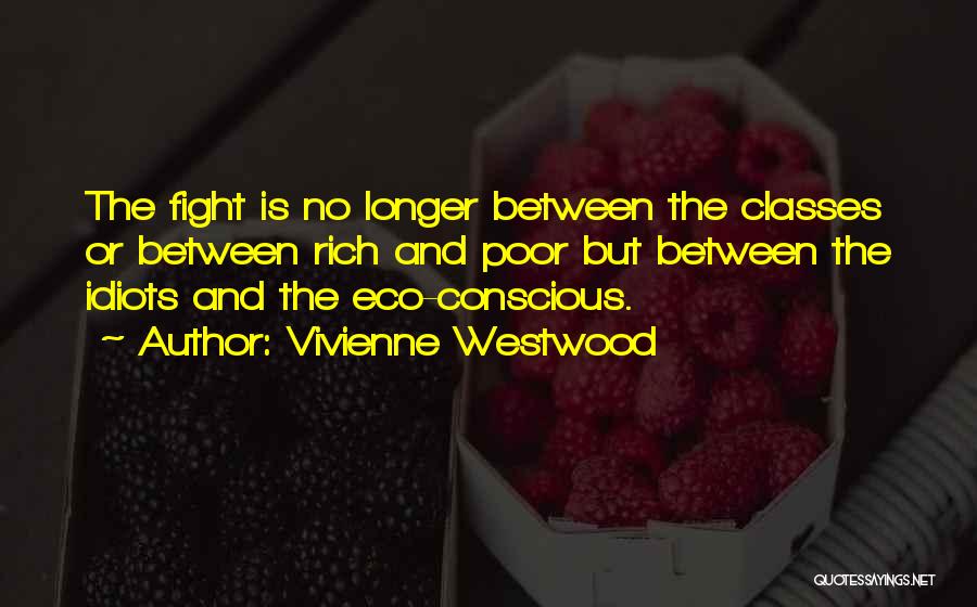 Vivienne Quotes By Vivienne Westwood