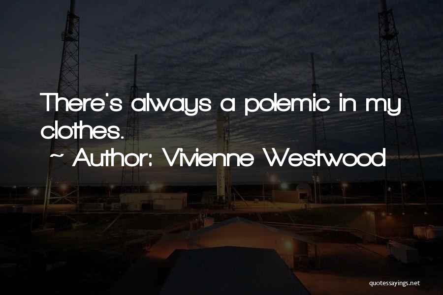 Vivienne Quotes By Vivienne Westwood