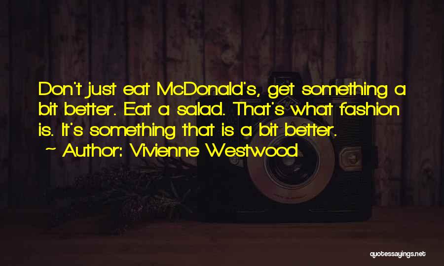 Vivienne Quotes By Vivienne Westwood