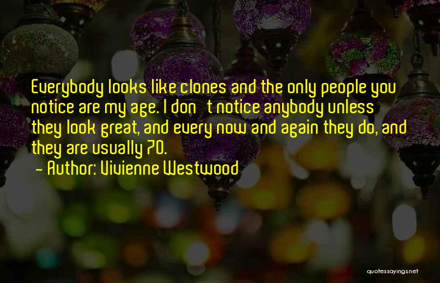 Vivienne Quotes By Vivienne Westwood