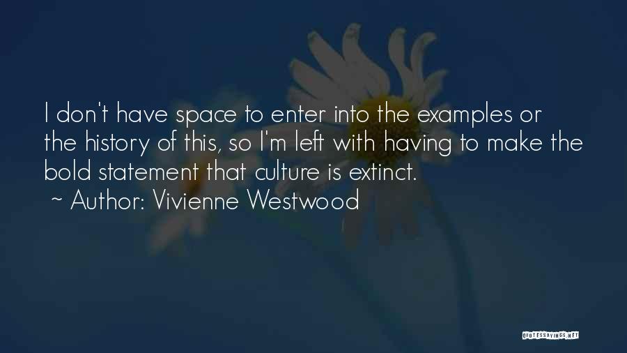 Vivienne Quotes By Vivienne Westwood