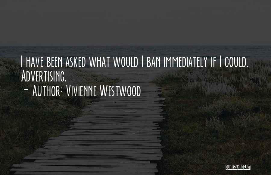 Vivienne Quotes By Vivienne Westwood