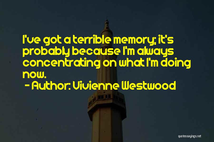 Vivienne Quotes By Vivienne Westwood