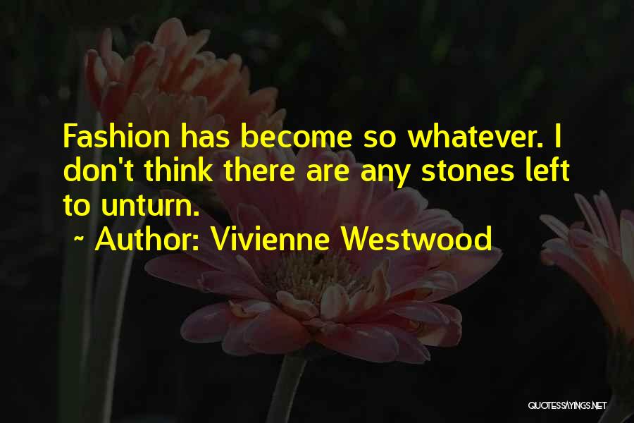 Vivienne Westwood Quotes 1269637
