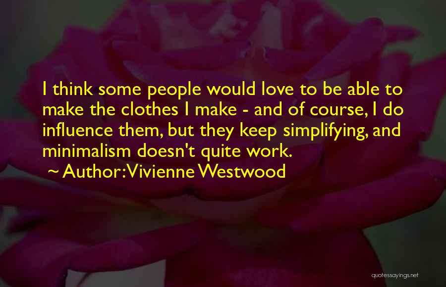 Vivienne Westwood Quotes 1602607