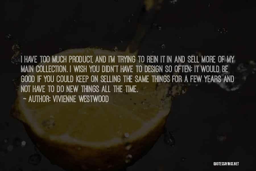 Vivienne Westwood Quotes 1814058