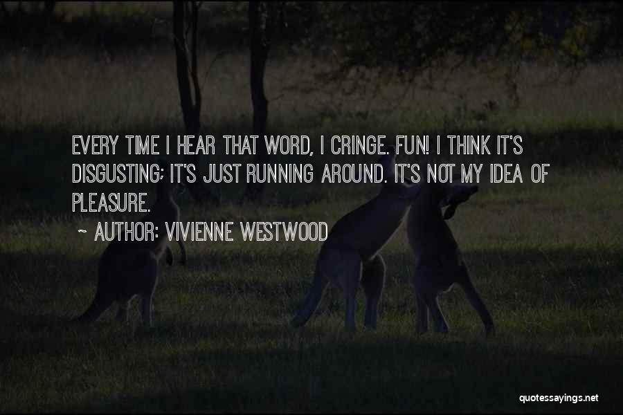 Vivienne Westwood Quotes 1879866