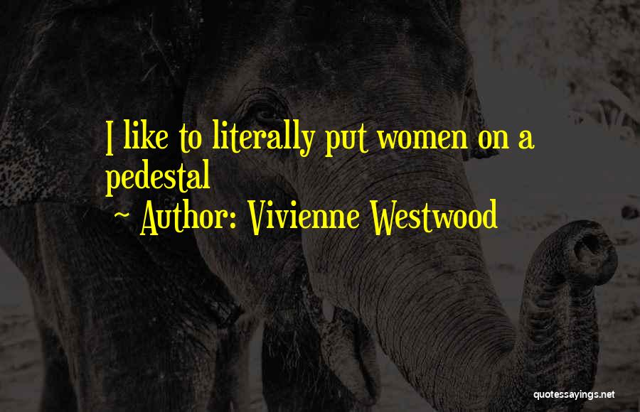 Vivienne Westwood Quotes 2006099