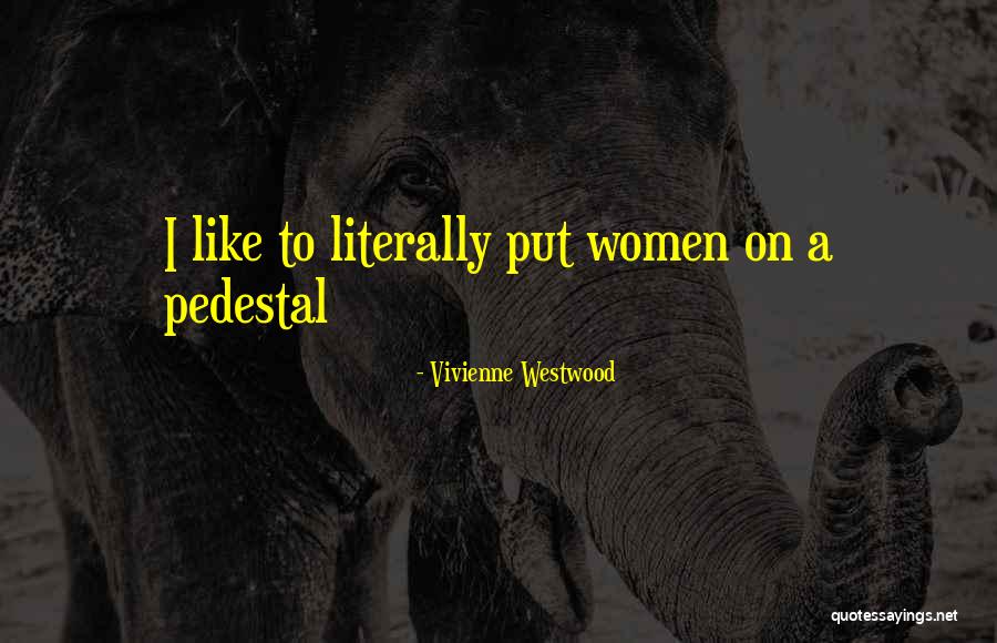 Vivienne Westwood Quotes 2006099 Vivienne Westwood Quotes 2006099