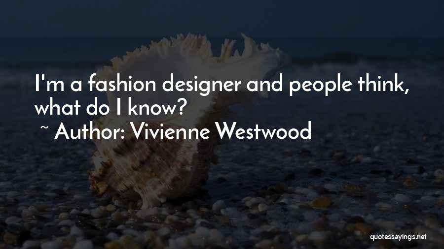 Vivienne Westwood Quotes 2263452