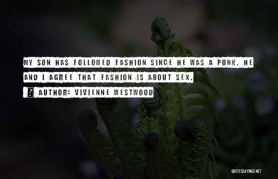 Vivienne Westwood Quotes 514316