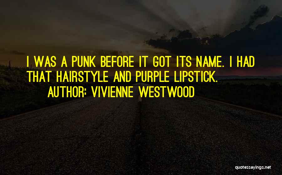 Vivienne Westwood Quotes 718019