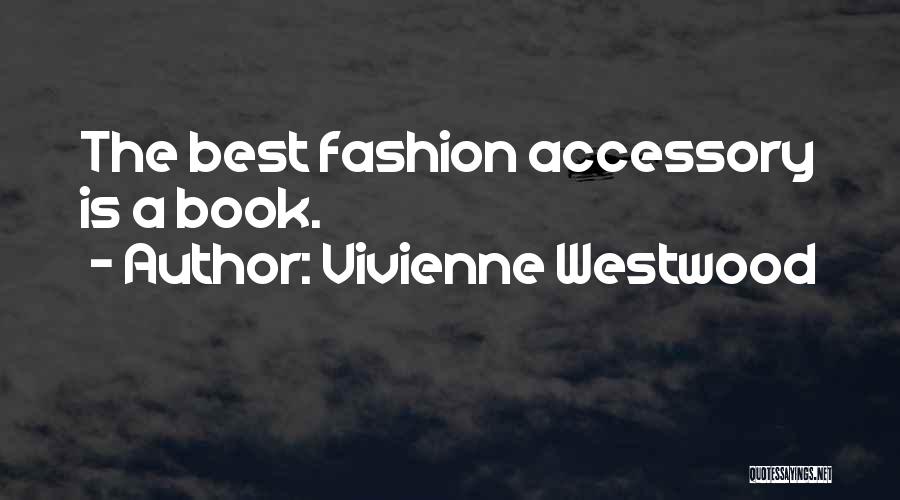 Vivienne Westwood Quotes 880914
