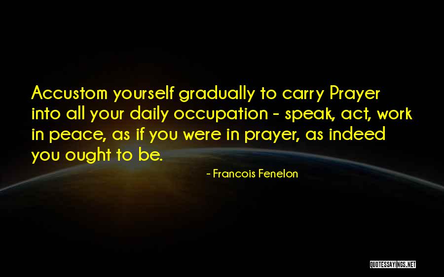Viviente Costa Quotes By Francois Fenelon Viviente Costa Quotes By Francois Fenelon