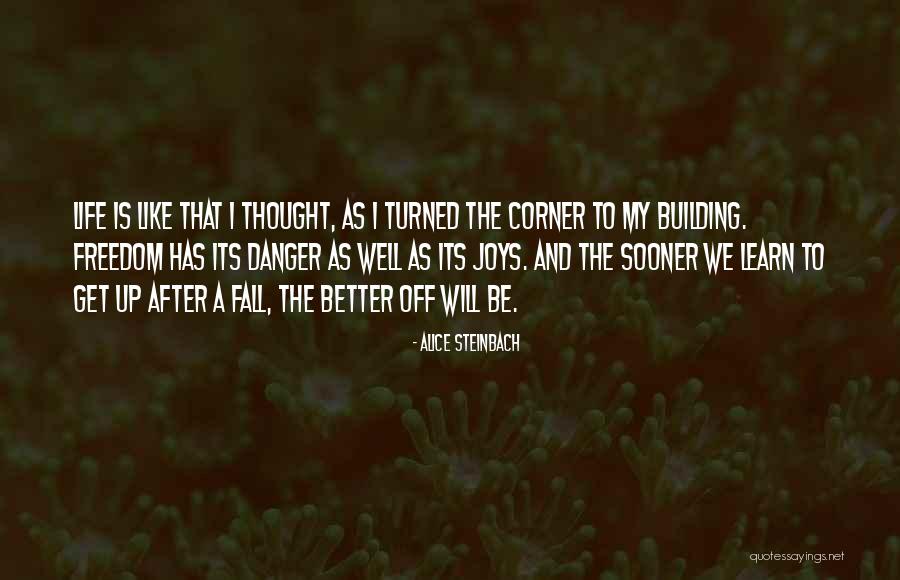 Viviente Sinonimo Quotes By Alice Steinbach Viviente Sinonimo Quotes By Alice Steinbach
