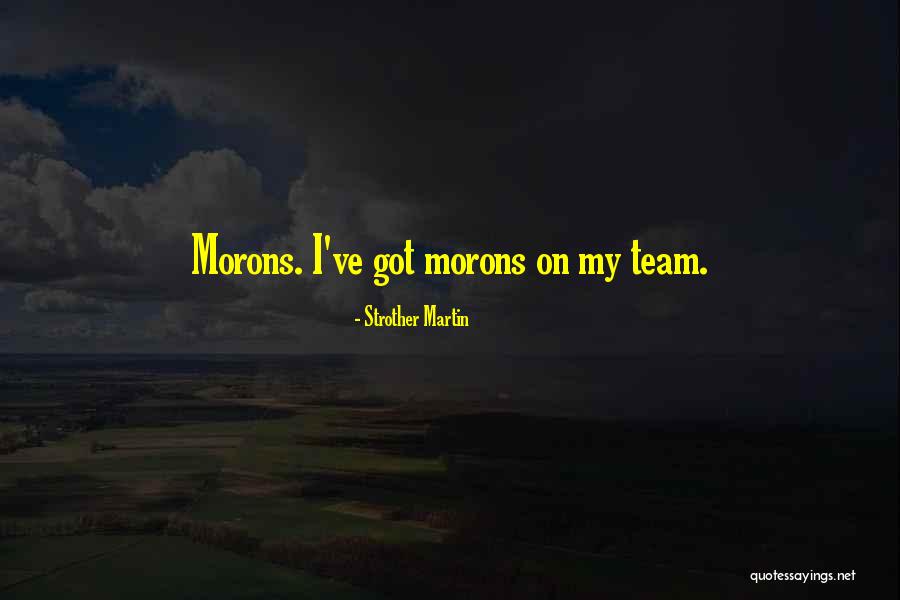 Viviers Pronunciation Quotes By Strother Martin Viviers Pronunciation Quotes By Strother Martin