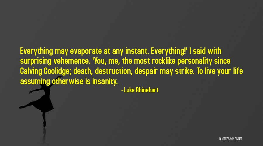 Viviette Review Quotes By Luke Rhinehart Viviette Review Quotes By Luke Rhinehart