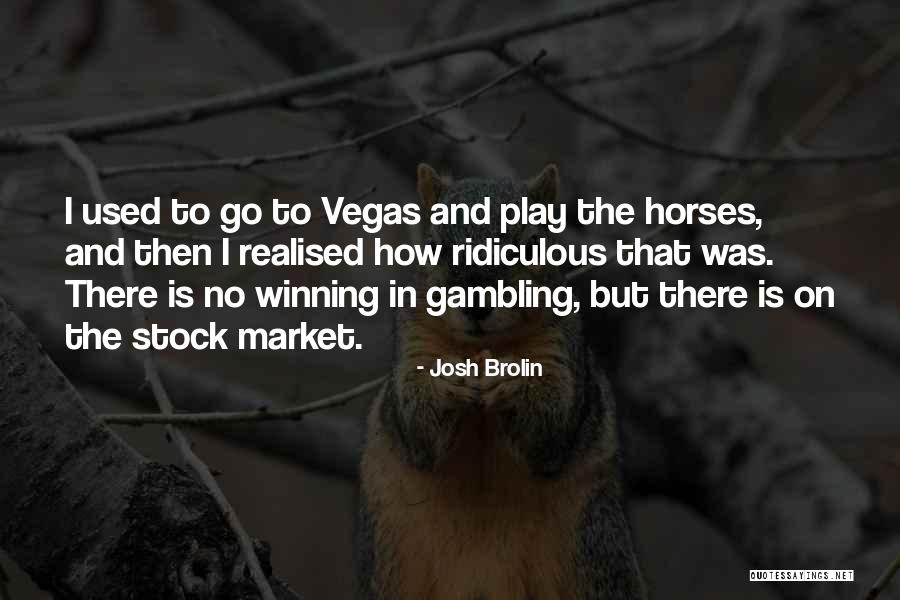 Vivifiante D Finition Quotes By Josh Brolin Vivifiante D Finition Quotes By Josh Brolin