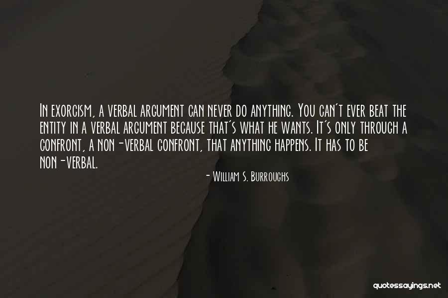 Vivificanos Quotes By William S. Burroughs Vivificanos Quotes By William S. Burroughs