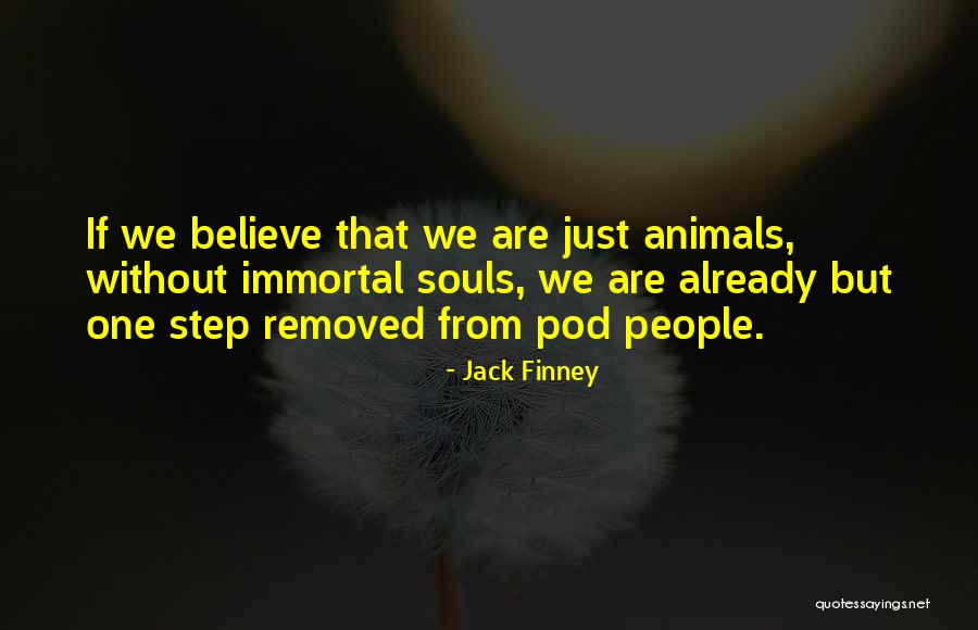 Vivified Band Quotes By Jack Finney Vivified Band Quotes By Jack Finney