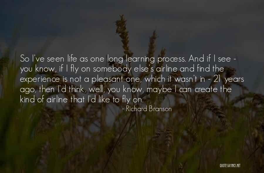 Vivified Life Quotes By Richard Branson Vivified Life Quotes By Richard Branson