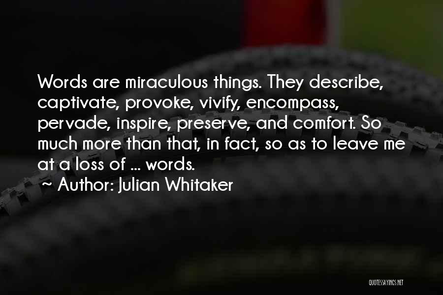 Vivify Quotes By Julian Whitaker