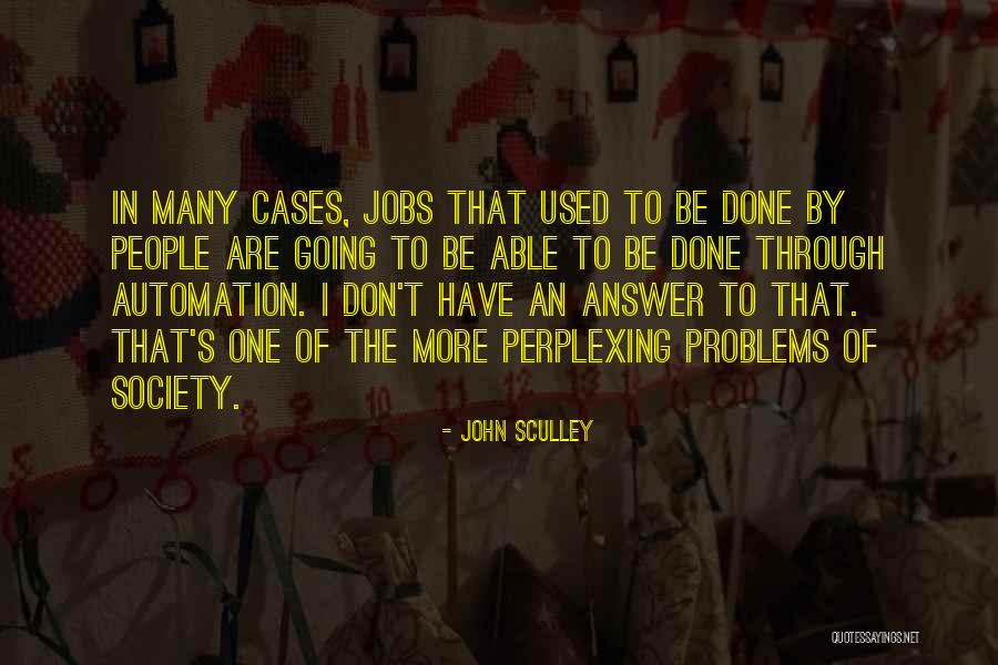 Vivint Security Quotes By John Sculley Vivint Security Quotes By John Sculley