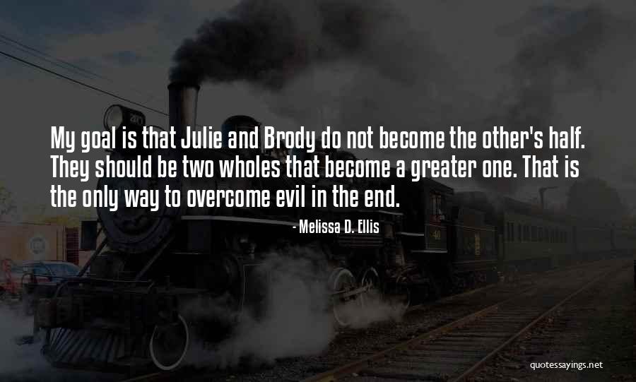 Vivir Dos Veces Quotes By Melissa D. Ellis Vivir Dos Veces Quotes By Melissa D. Ellis