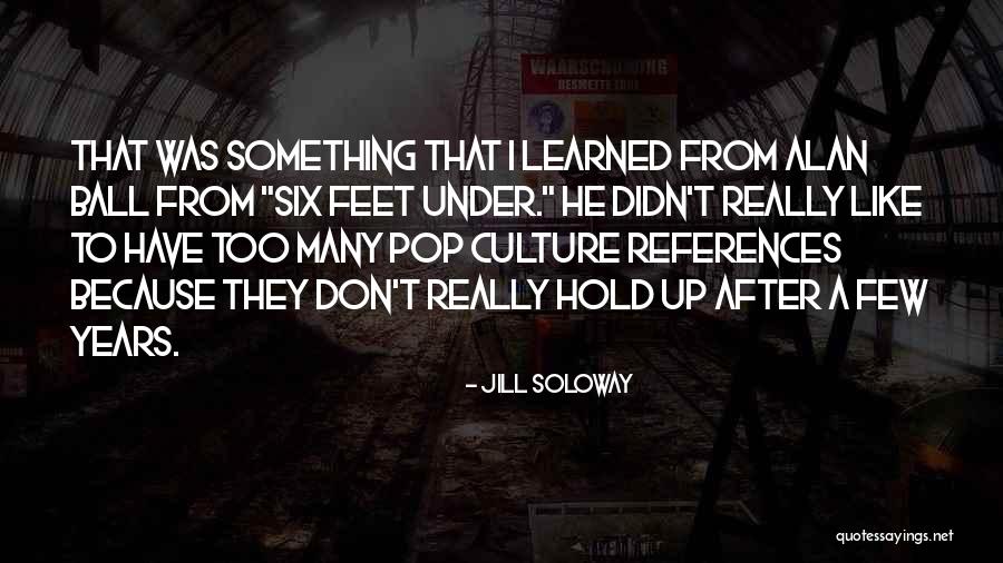 Vivir Mi Quotes By Jill Soloway Vivir Mi Quotes By Jill Soloway