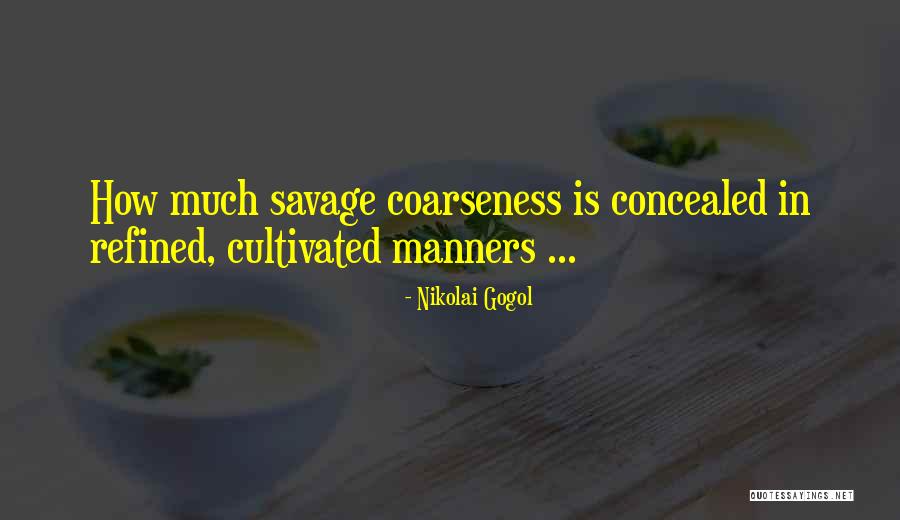 Vivisectionist Quotes By Nikolai Gogol