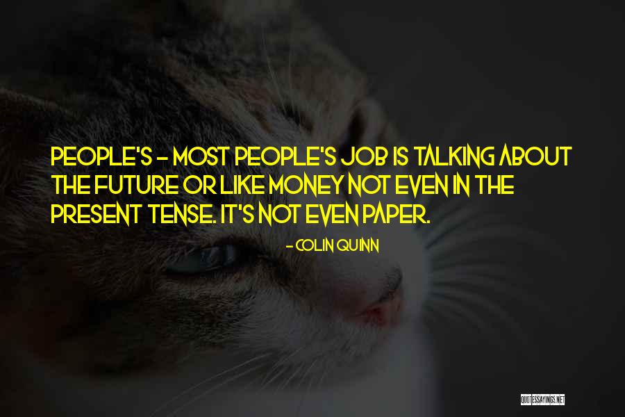 Vivons En Quotes By Colin Quinn Vivons En Quotes By Colin Quinn
