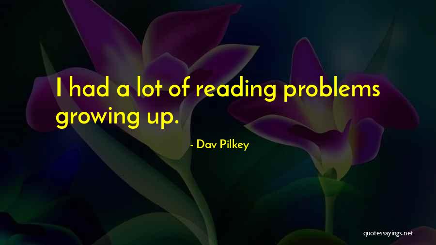 Vixus Maneo Quotes By Dav Pilkey
