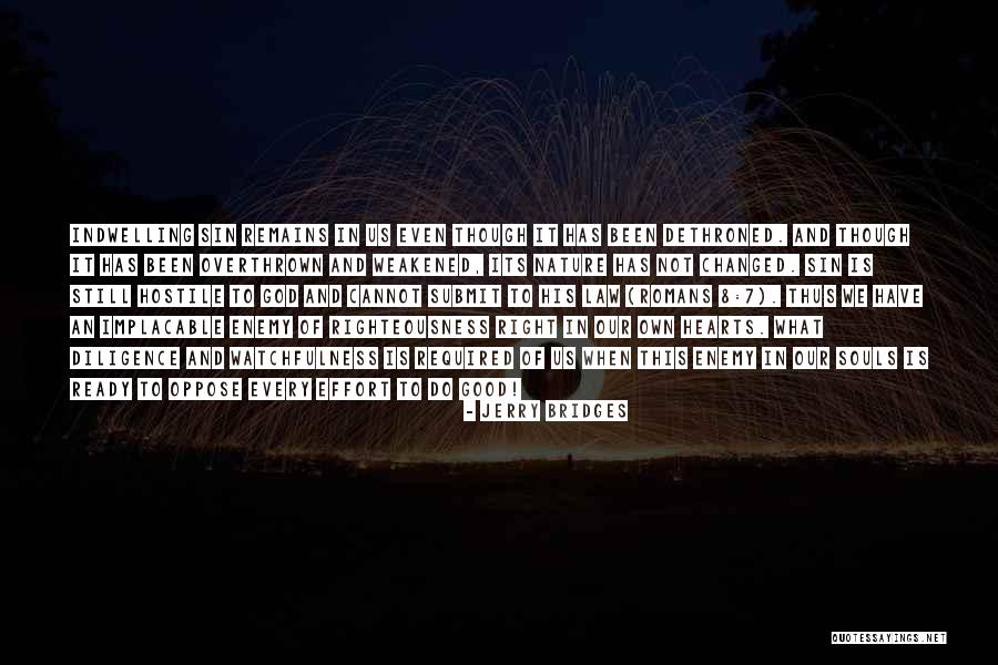 Viy Cortez Quotes By Jerry Bridges Viy Cortez Quotes By Jerry Bridges