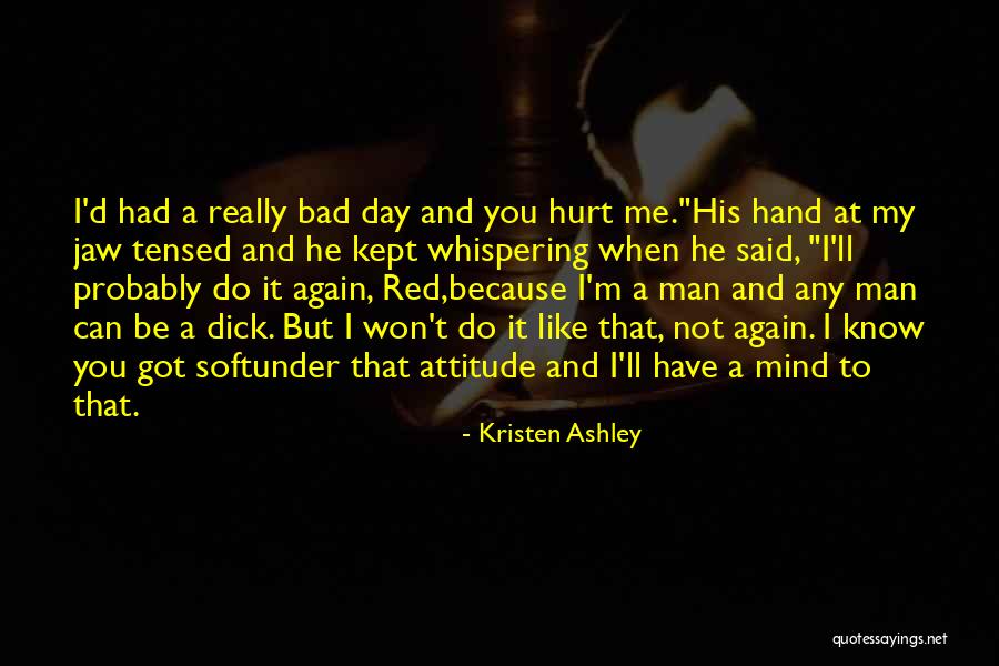 Vizcarrondo Company Quotes By Kristen Ashley Vizcarrondo Company Quotes By Kristen Ashley