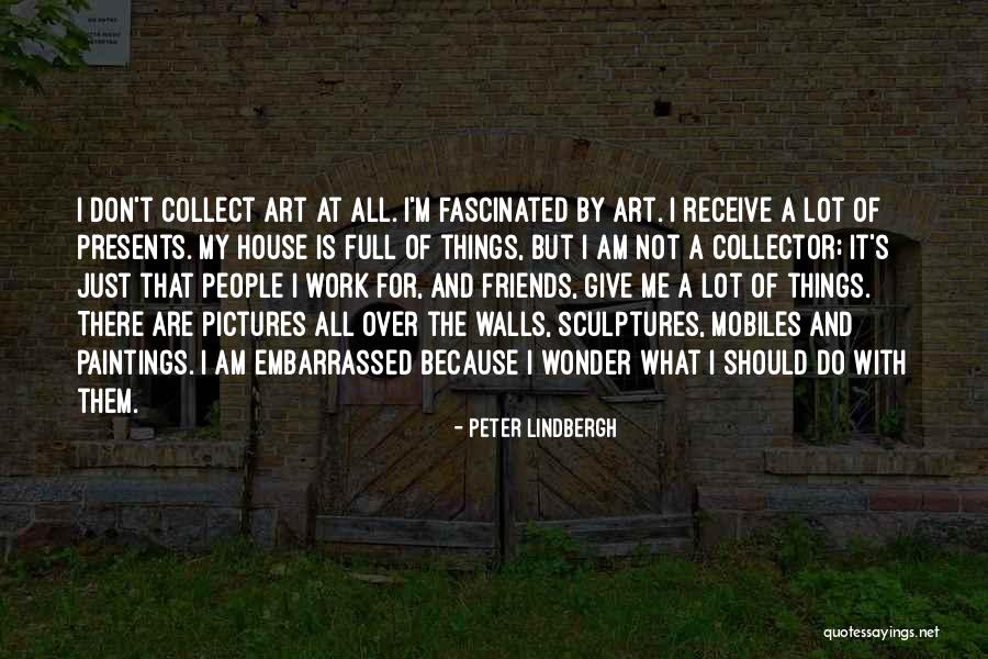 Vizijana Quotes By Peter Lindbergh Vizijana Quotes By Peter Lindbergh