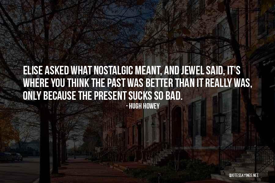Vizina Rozhlas Quotes By Hugh Howey Vizina Rozhlas Quotes By Hugh Howey