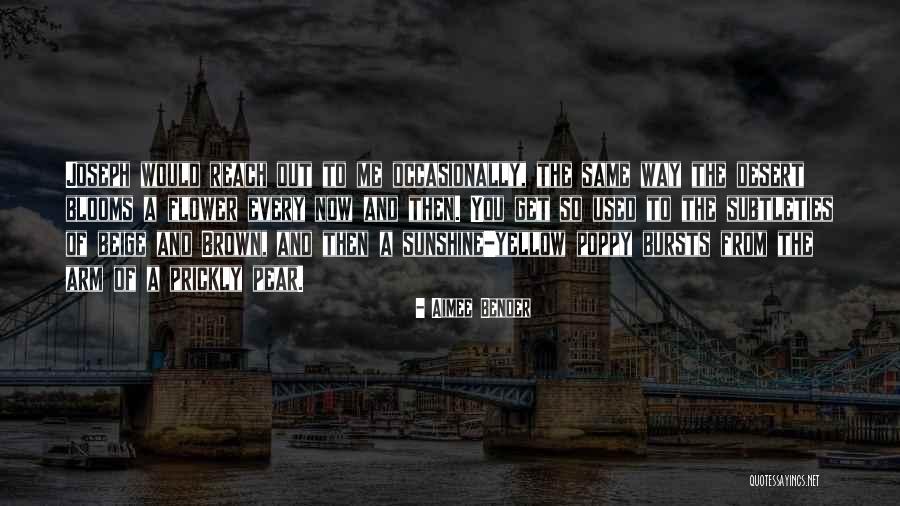 Vizinha Gostosa Quotes By Aimee Bender Vizinha Gostosa Quotes By Aimee Bender