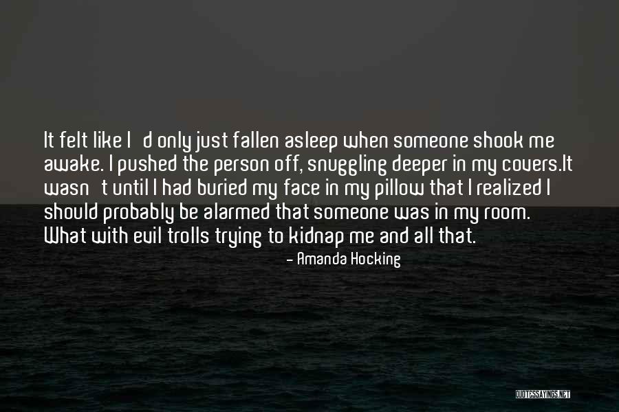 Vizinha Quotes By Amanda Hocking Vizinha Quotes By Amanda Hocking