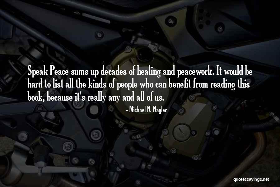 Vizinha Tomando Quotes By Michael N. Nagler Vizinha Tomando Quotes By Michael N. Nagler
