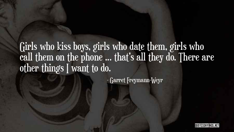 Viziosos Quotes By Garret Freymann-Weyr Viziosos Quotes By Garret Freymann-Weyr