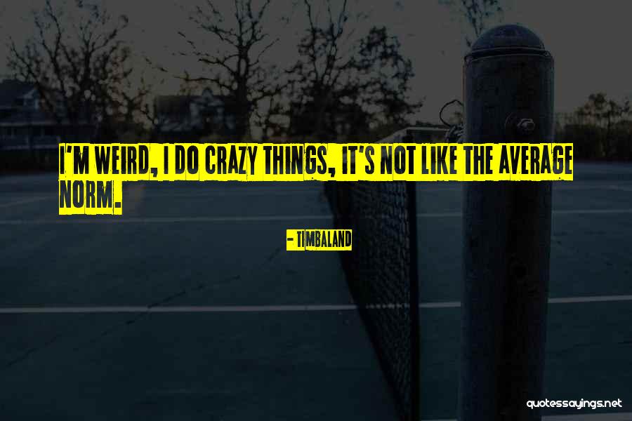 Viziunea Si Quotes By Timbaland Viziunea Si Quotes By Timbaland