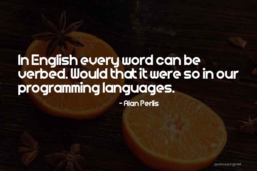 Vizyon Filmleri Quotes By Alan Perlis Vizyon Filmleri Quotes By Alan Perlis
