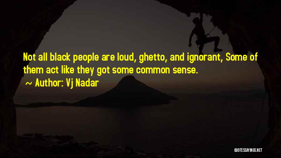 Vj Nadar Quotes 1929373