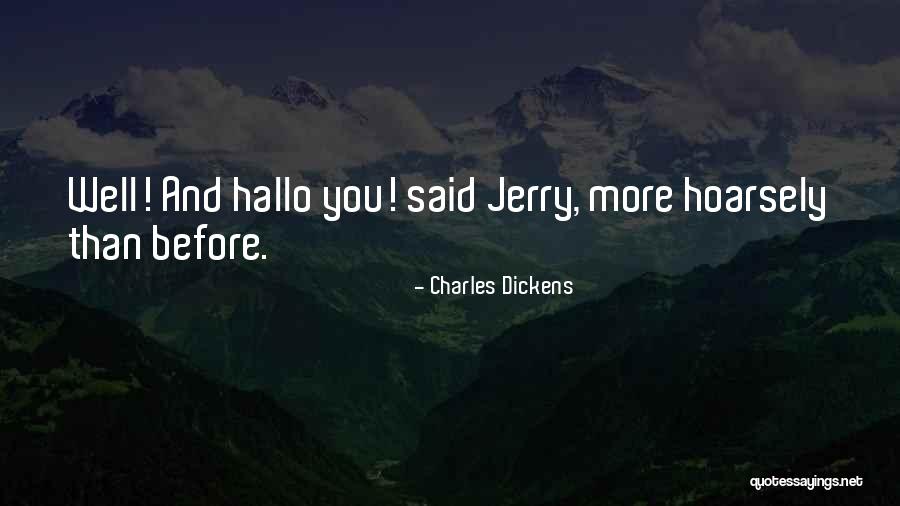 Vjekoslava Huljic Mladost Quotes By Charles Dickens