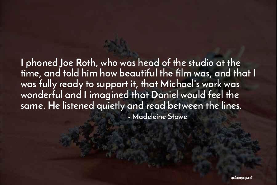 Vjerske Slobode Quotes By Madeleine Stowe Vjerske Slobode Quotes By Madeleine Stowe
