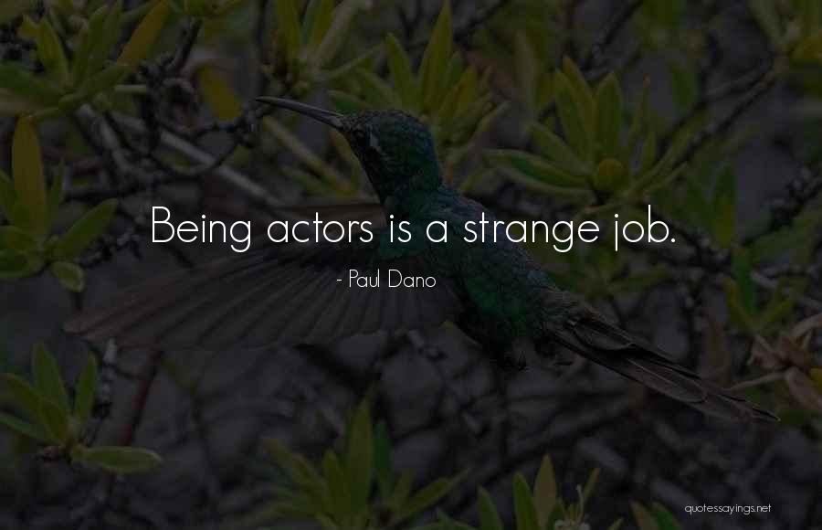 Vjeshta E Quotes By Paul Dano Vjeshta E Quotes By Paul Dano